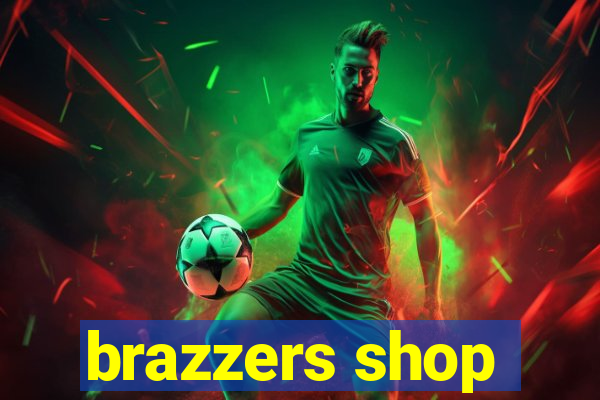 brazzers shop